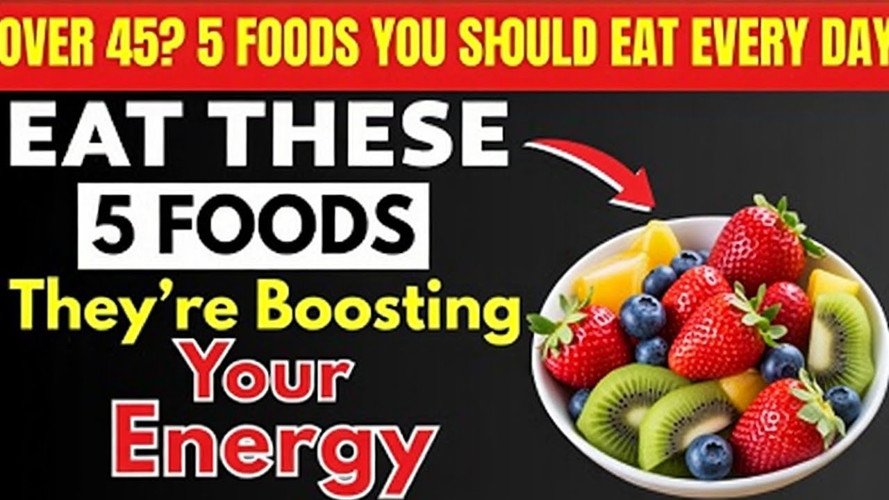 Over 45? 5 Foods You Should Eat Every Day