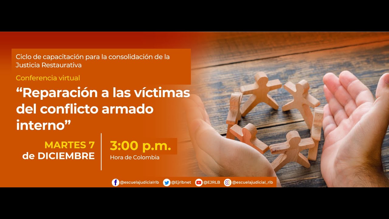 REPARACIÓN A LAS VÍCTIMAS DEL CONFLICTO ARMADO INTERNO