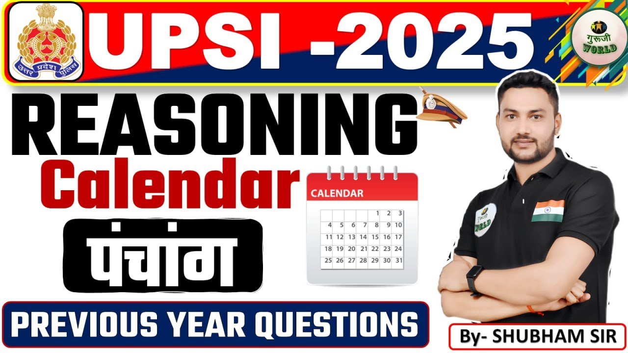 UPSI- Reasoning  Topic - Calendar  Previous Year QUESTIONS   2025 By- SHUBHAM SIR