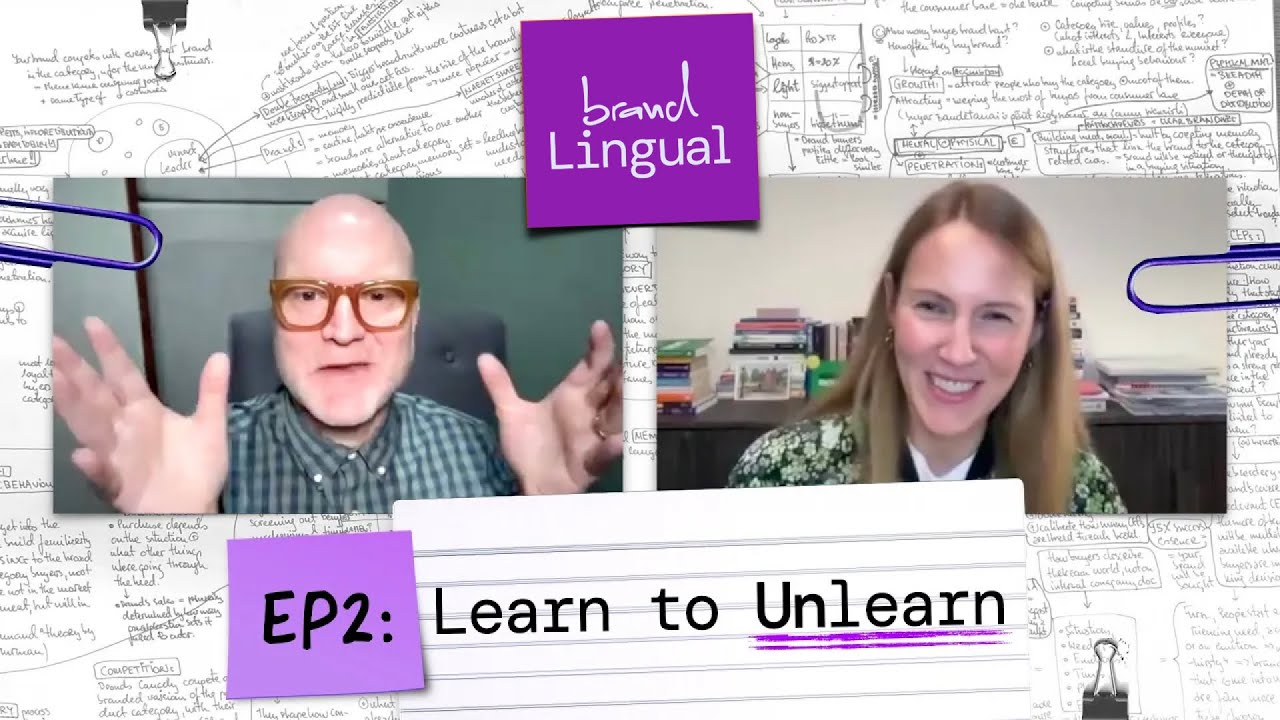 brandLingual // ep2: Learn to unLearn