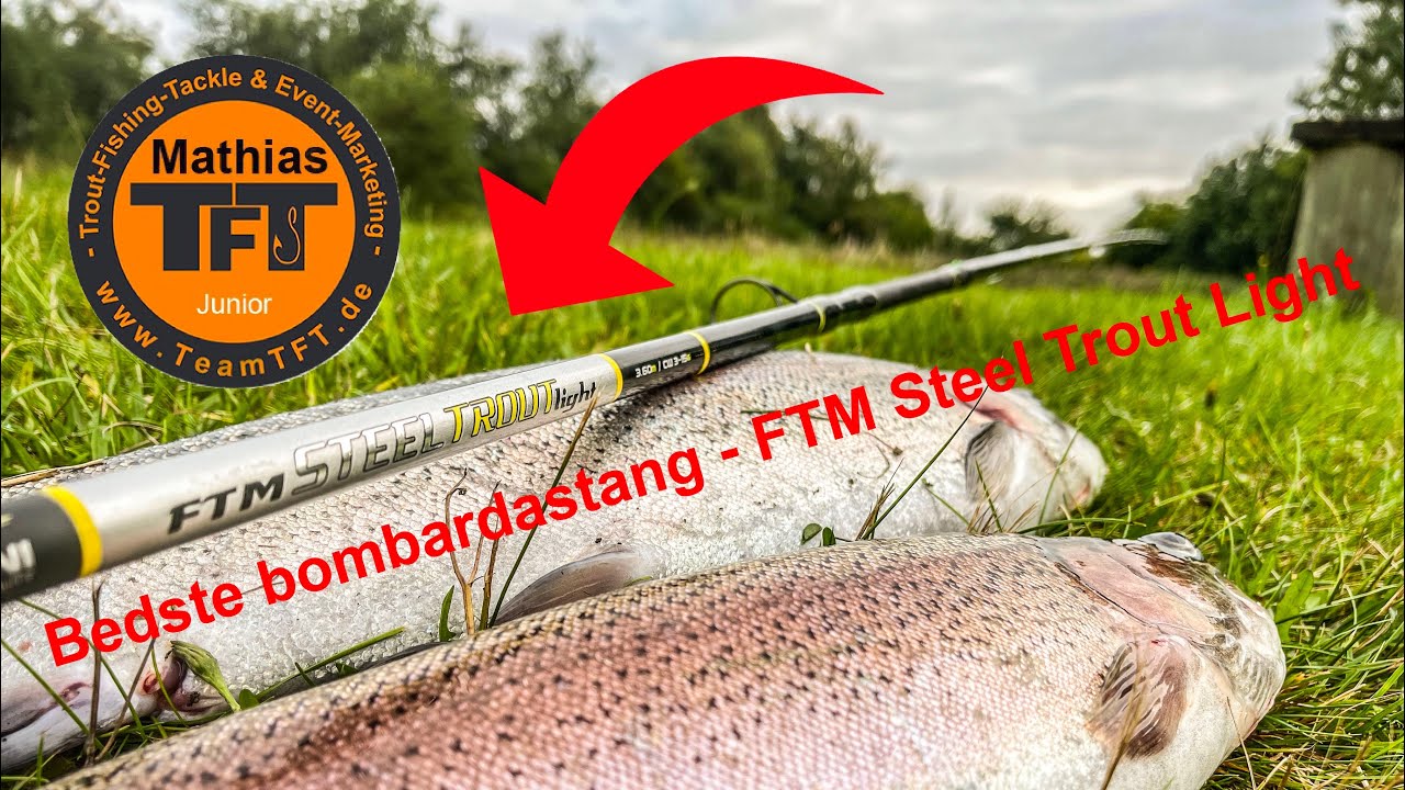 Bedste Bombardastang - FTM Steel Trout Light
