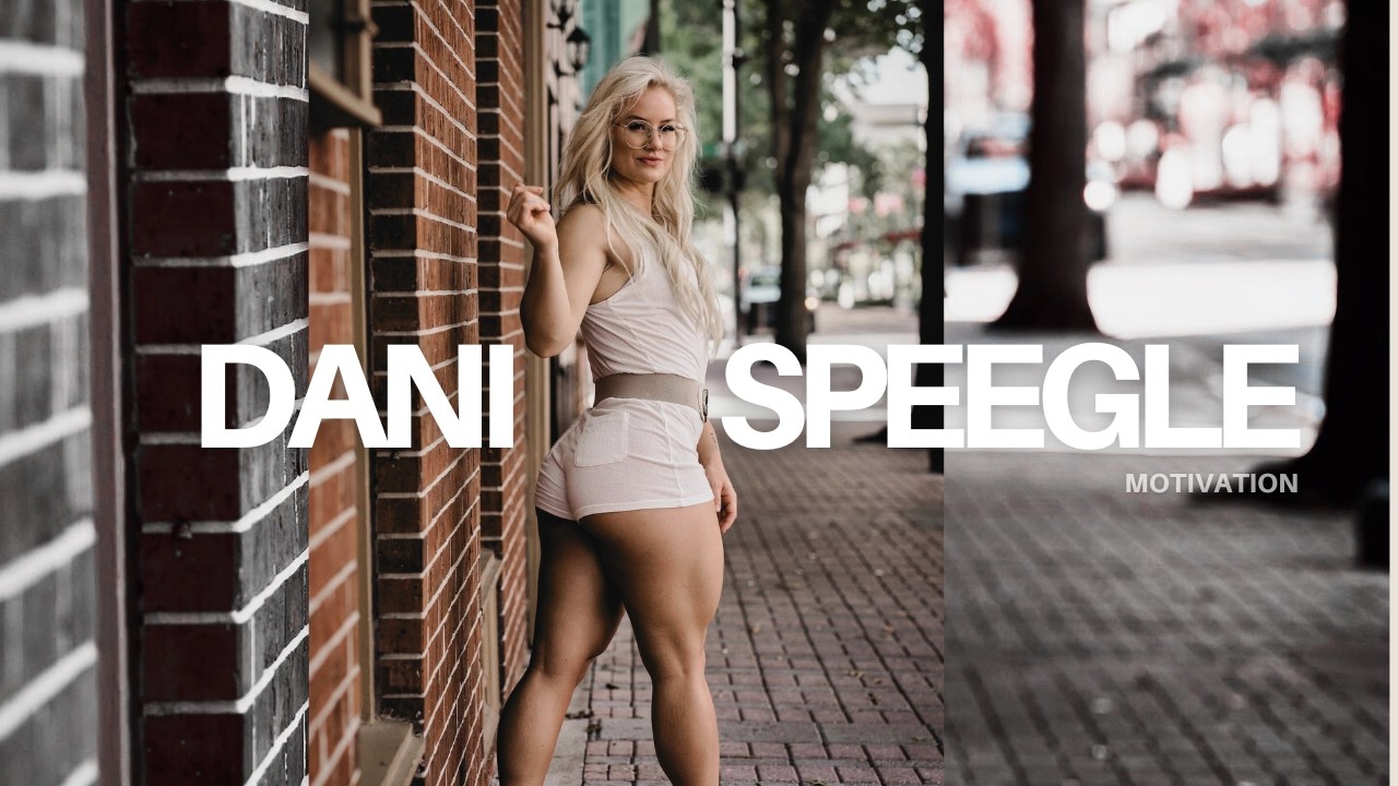Dani Speegle Motivation 🔥