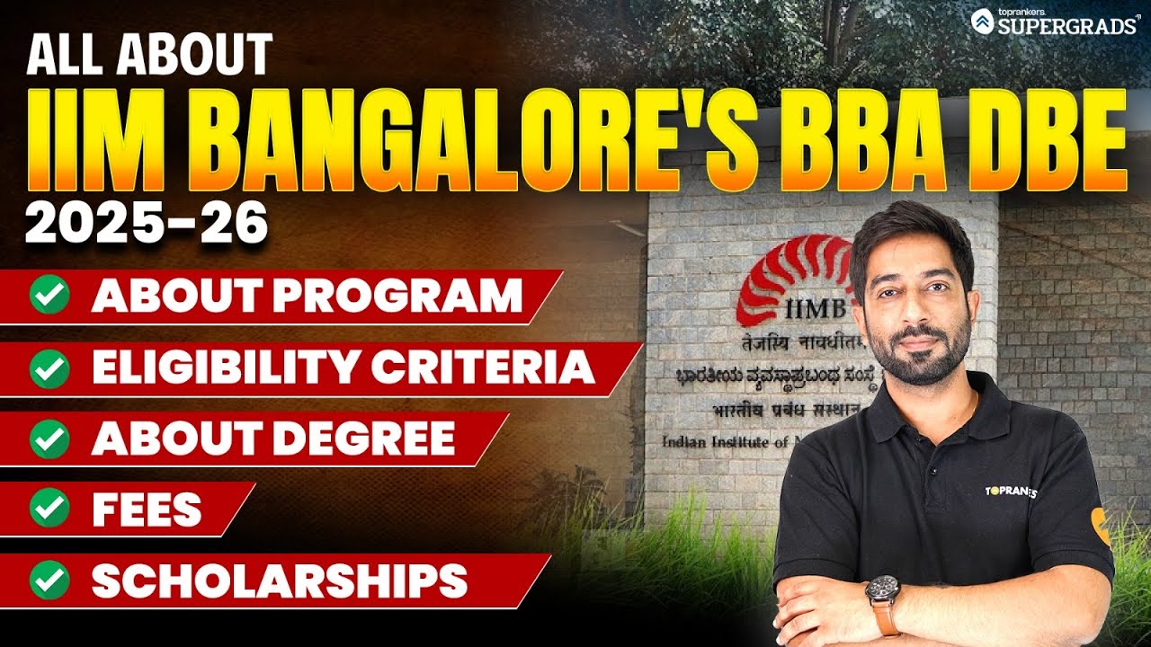 All About IIM Bangalore's BBA DBE 2025-26 📢| Curriculum, Fees, Eligibility, Degree & Scholarships 🔎