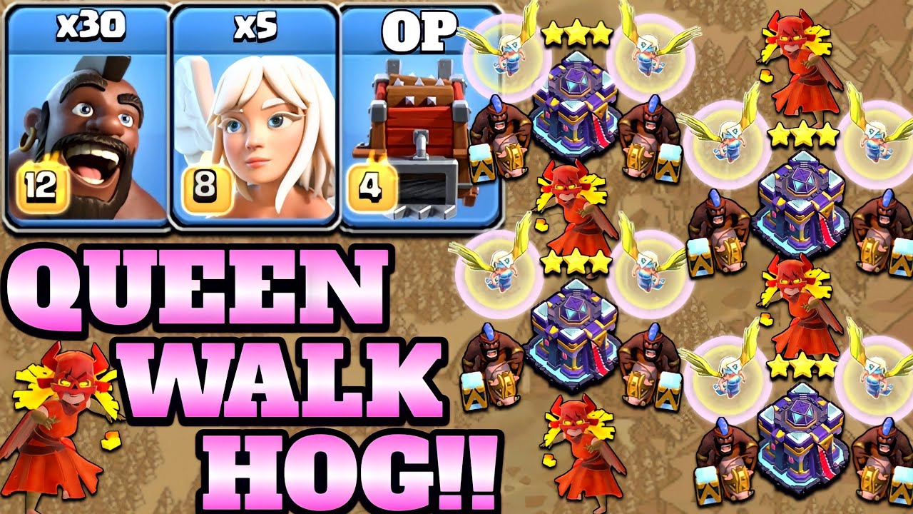 Queen Walk With Max 30 Hog Th15 Attack Strategy!! 30 Hog + 5 Healer - Clash of Clans Town Hall 15