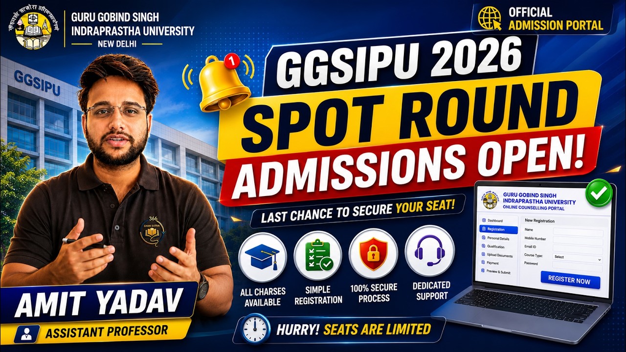 GGSIPU Spot Round 2026 Registration Started | IPU Spot Admission 2026 | Last Chance for Admission
