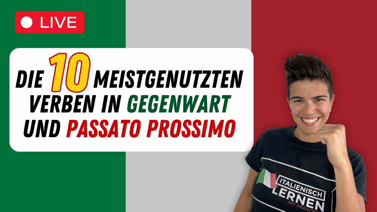 10 meistbenutzte Verben im Italienischen 🇮🇹 | Live-Unterricht 🔴