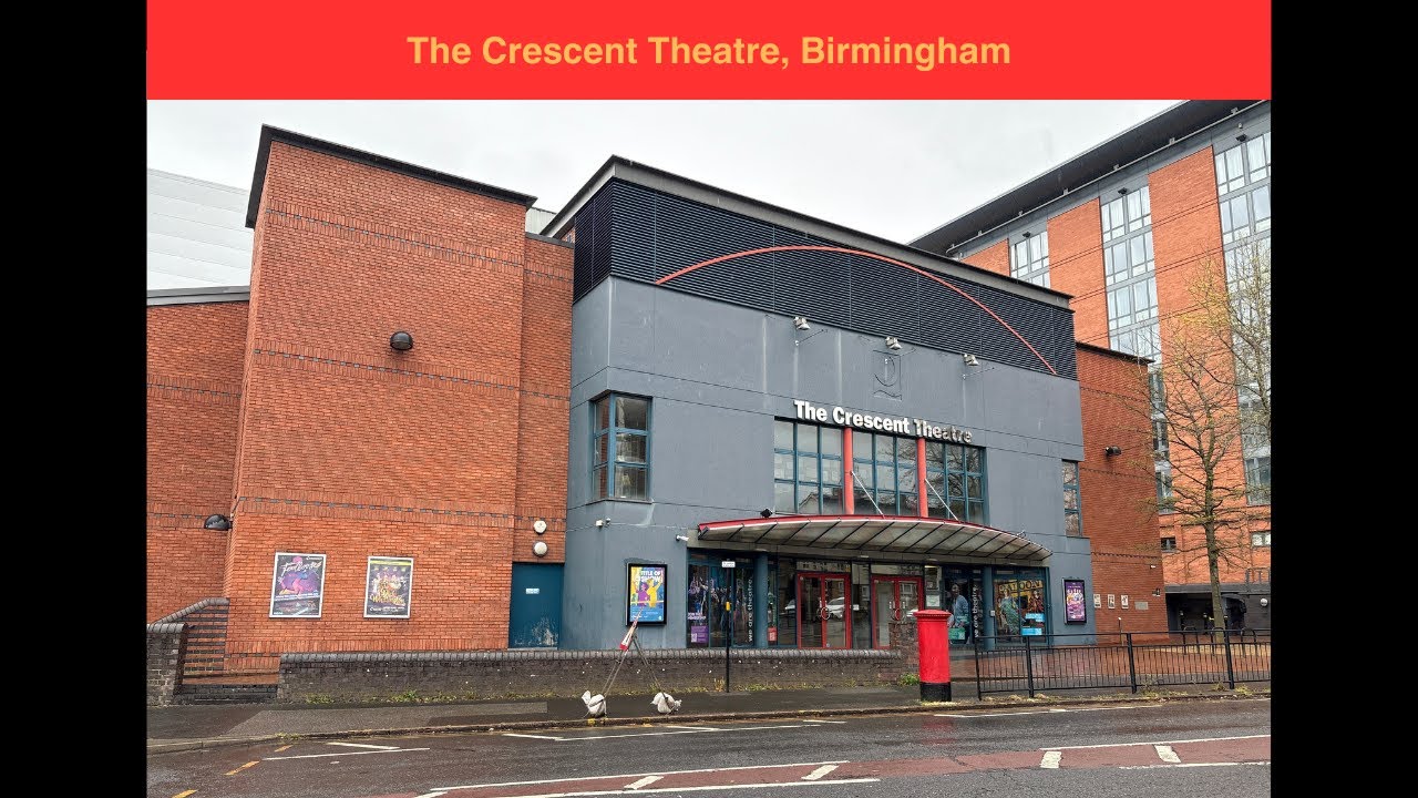 The Crescent Theatre - Birmingham