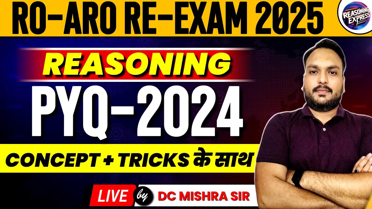 Reasoning PYQ 2024 by DC Sir | UPPSC RO ARO | RO ARO Reasoning | Reasoning for RO ARO Re-Exam 2024