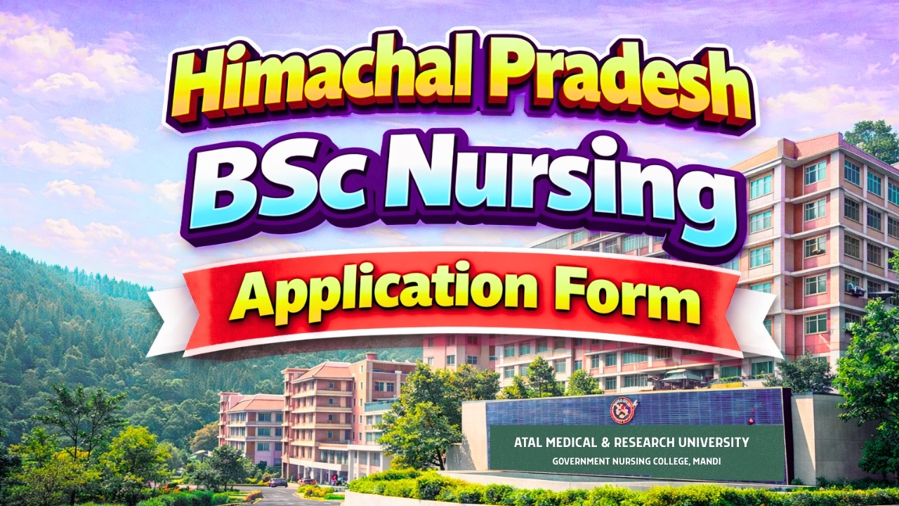 HP BSc Nursing Application Form | AMRU Form, Eligibility, Dates & How to Apply | AMRU Nursing Exam