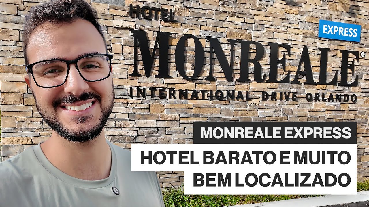 Hotel MONREALE EXPRESS International Drive ORLANDO – Tour Completo! Hotel ideal para Brasileiros