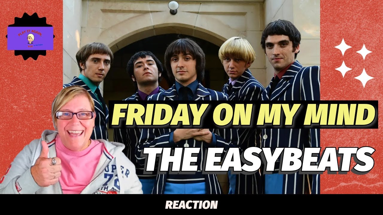 1st Time Hearing ~ FRIDAY ON MY MIND LIVE by THE EASYBEATS ~ Reaction