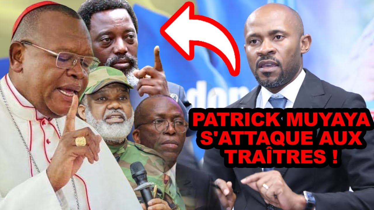 L'HEURE DE LA VÉRITÉ : PATRICK MUYAYA S'ATTAQUE AUX TRAÎTRES ! AMBONGO ET LA CENCO VISÉS ?