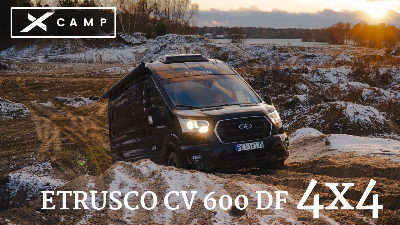 Campervan do zadań specjalnych! ETRUSCO CV 600 DF 4x4 | XCAMP
