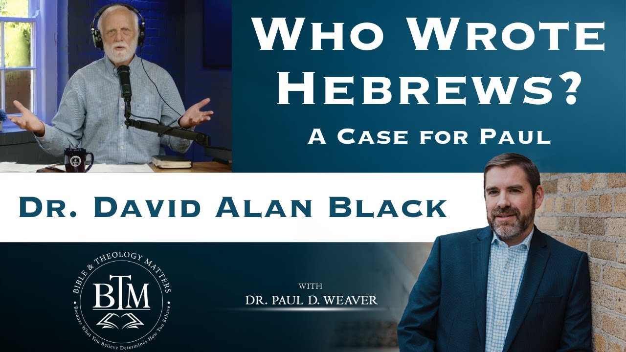 Who Wrote Hebrews? | The Case for the Apostle Paul Explained