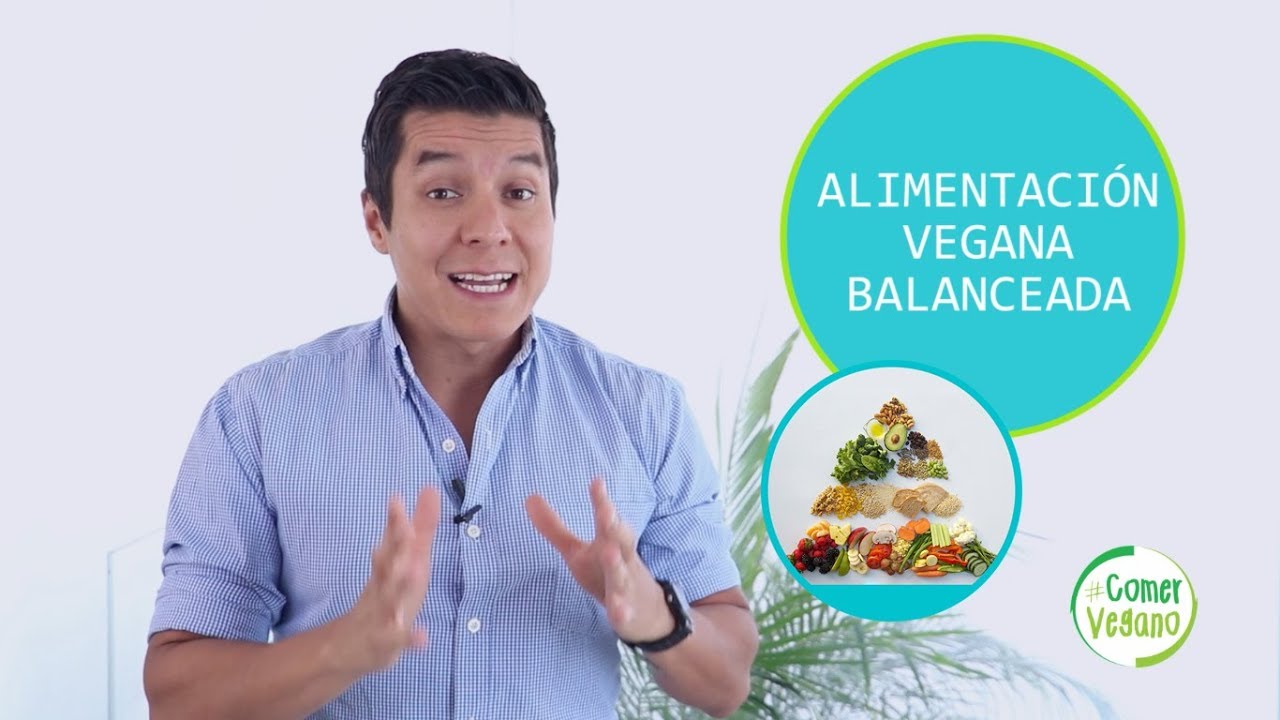 ¿CÓMO BALANCEAR LOS ALIMENTOS? | Comer Vegano