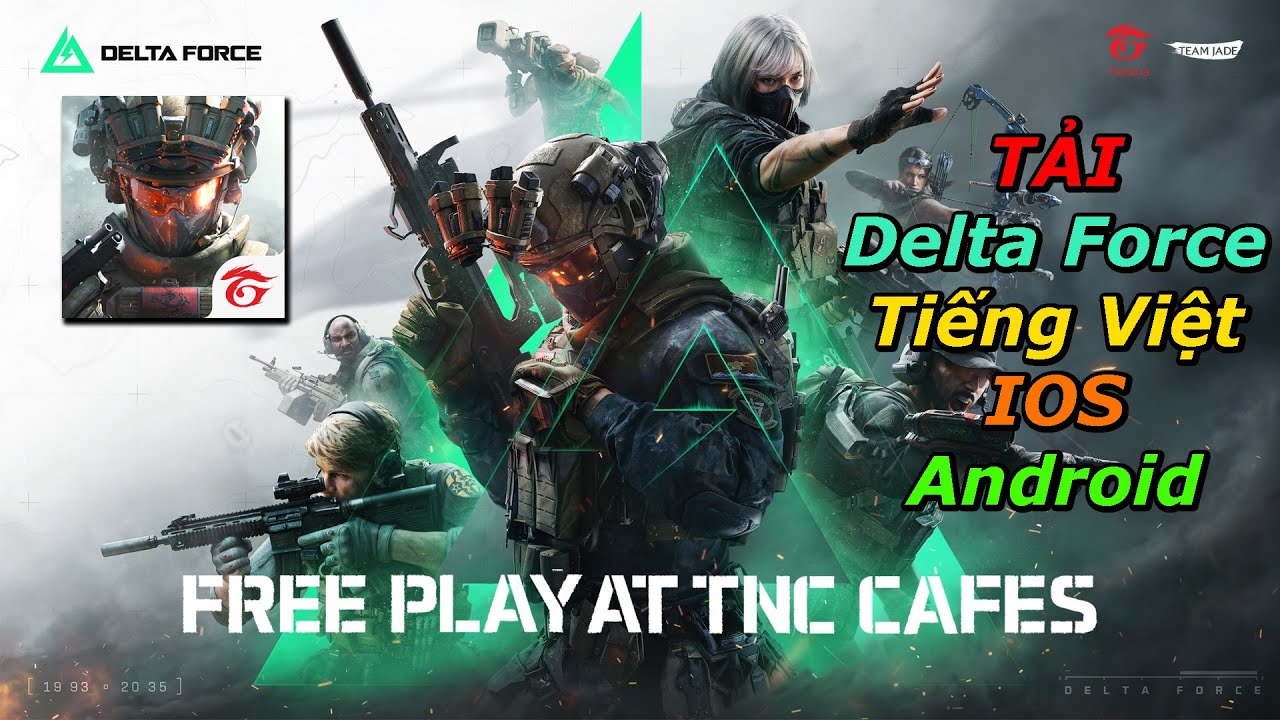 Hướng Dẫn Tải Game Delta Force Mobile Tiếng Việt Trên IOS Và Android - Đồ Họa Cực Đẹp