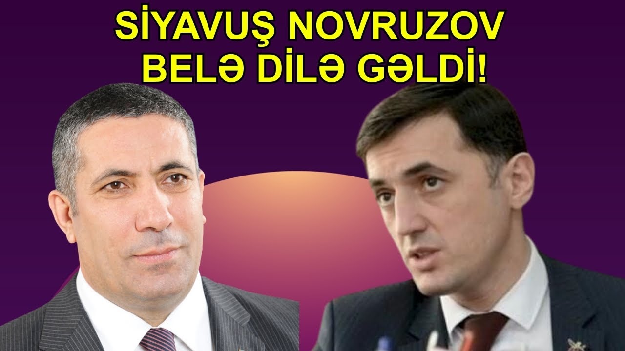 Tural Abbaslıdan DƏHŞƏTLİ faktlar: Siyavuş Novruzov belə dilə gəldi.