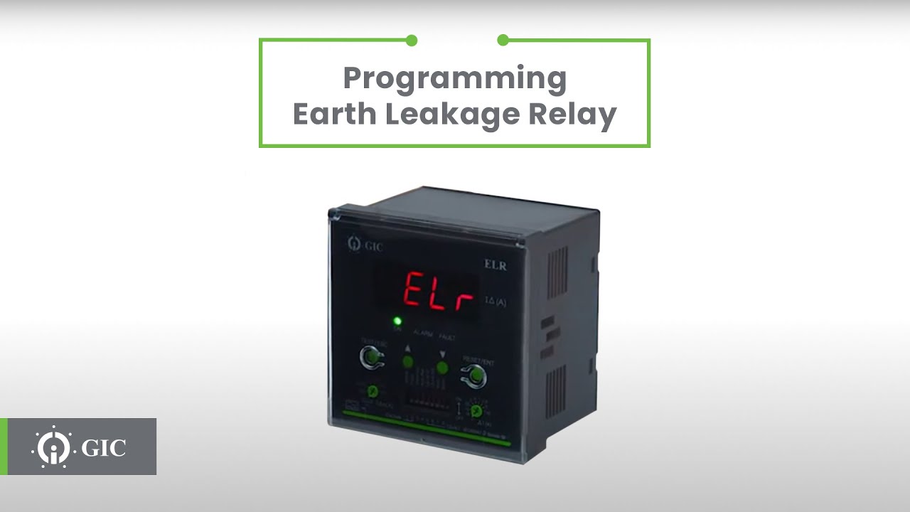 GIC Learning Hub | Digital Earth Leakage Relay | Basic Programming