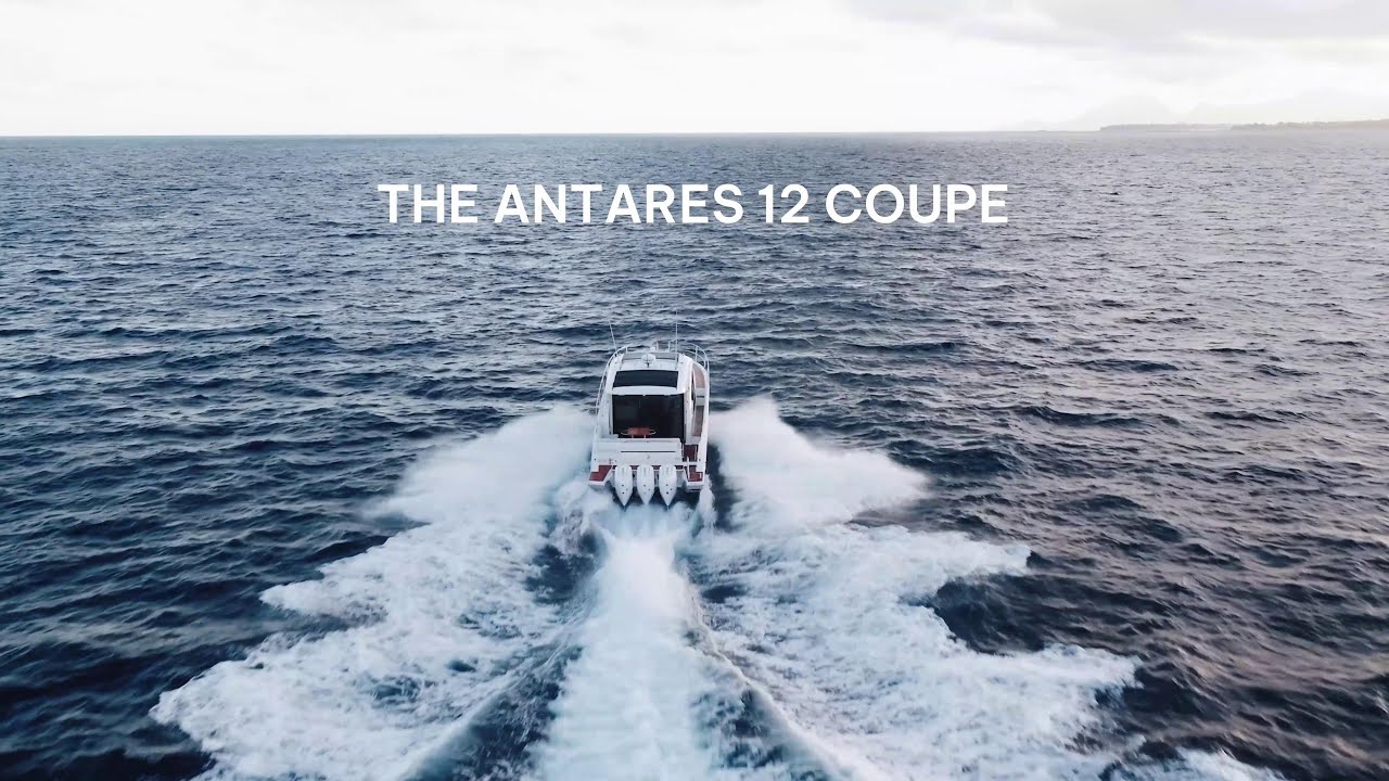 Antares 12 Coupe: The Ultimate Luxury Family Yacht | Beneteau x Montazah Group