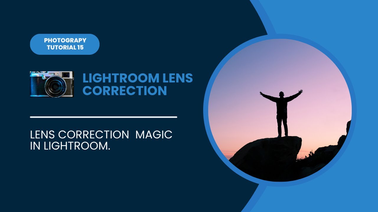Lightroom Lens Correction Explained