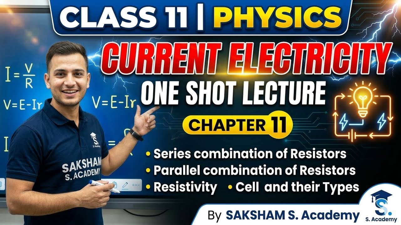 Class 11 Physics|Current Electricity part2 | Series & Parallel Combination, EMF, Cells & Resistivity