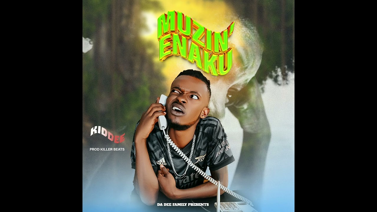 Muzin'enaku Kid Dee _Official Audio