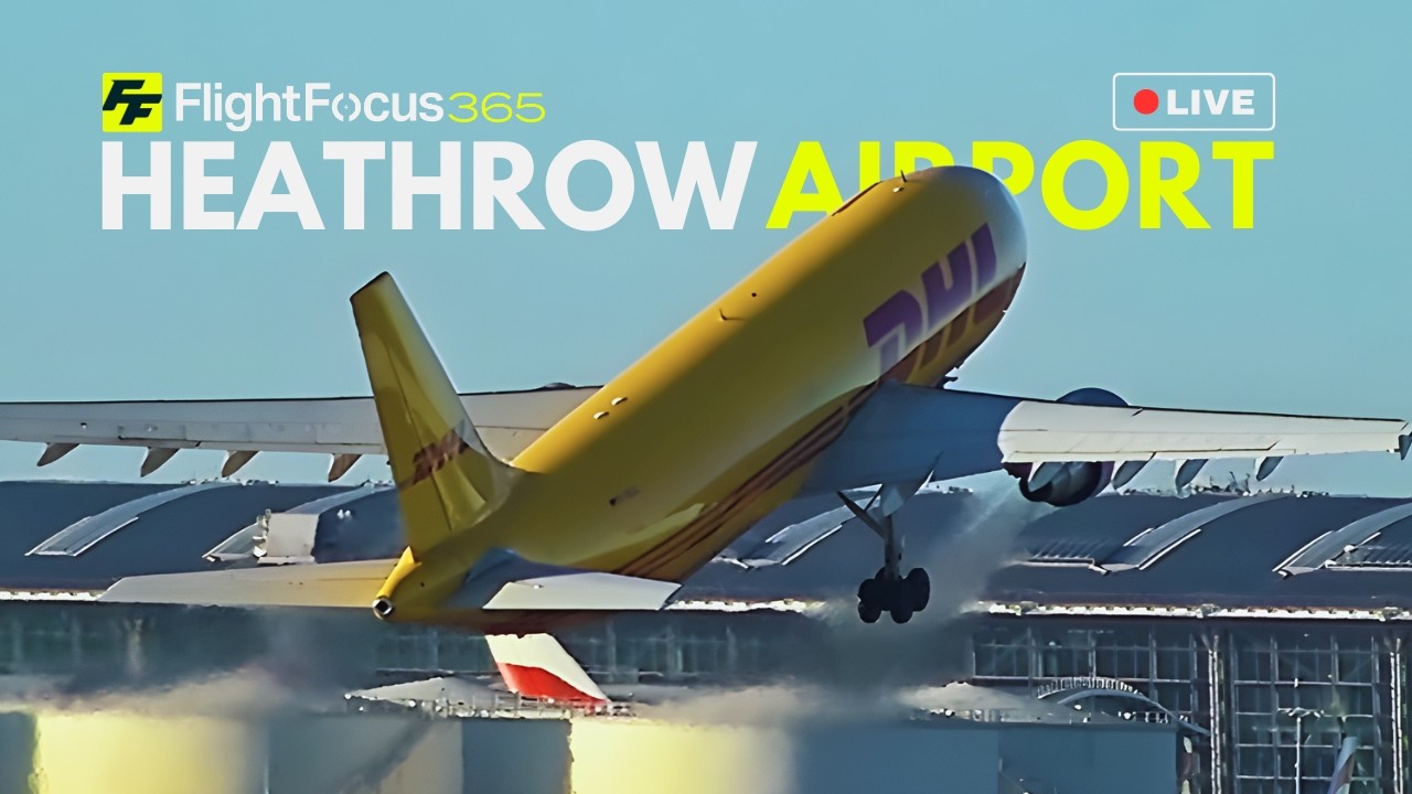 Heathrow Airport Live - Sunday 22nd Feb 2026