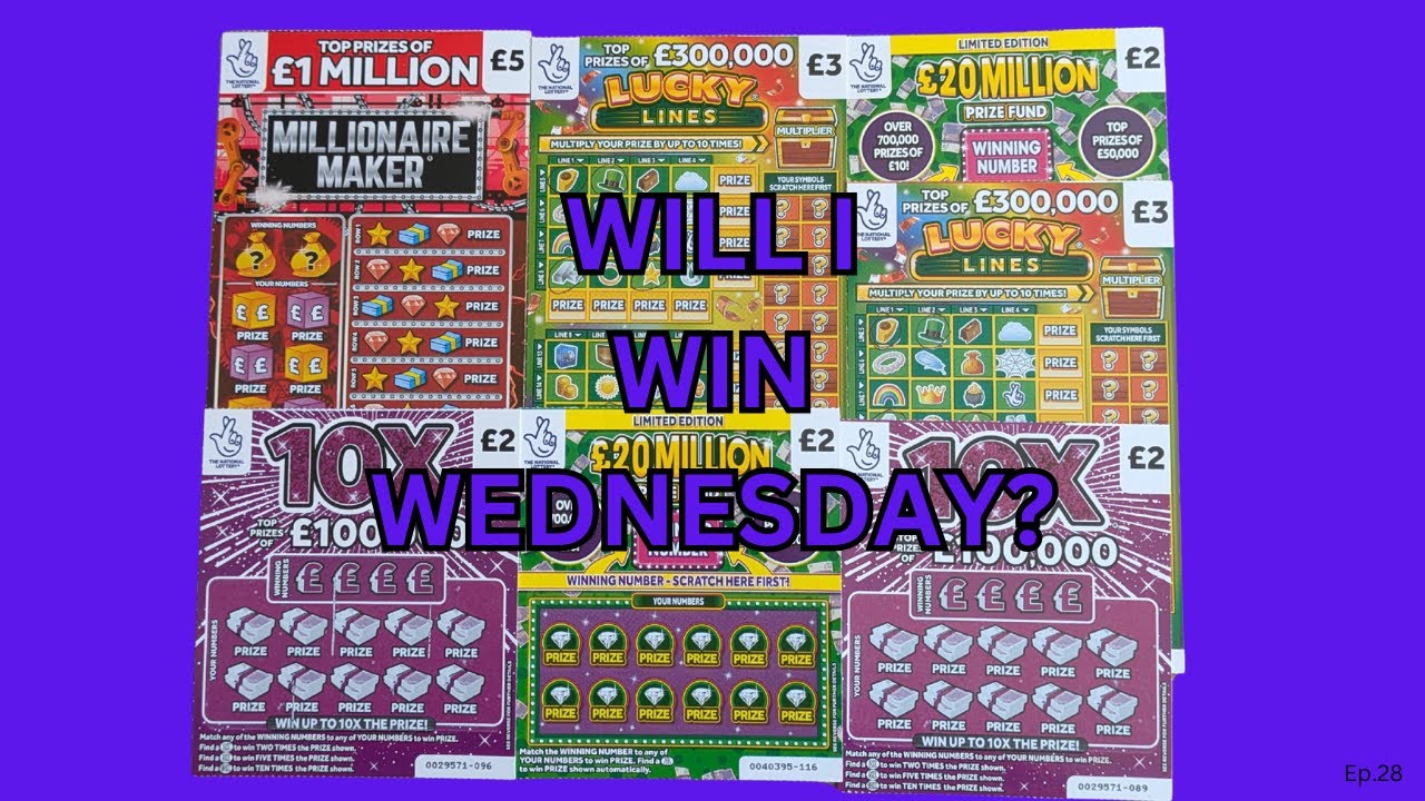 Will I Win Wednesday? Scratch Cards from the UK Lottery (Ep.28)