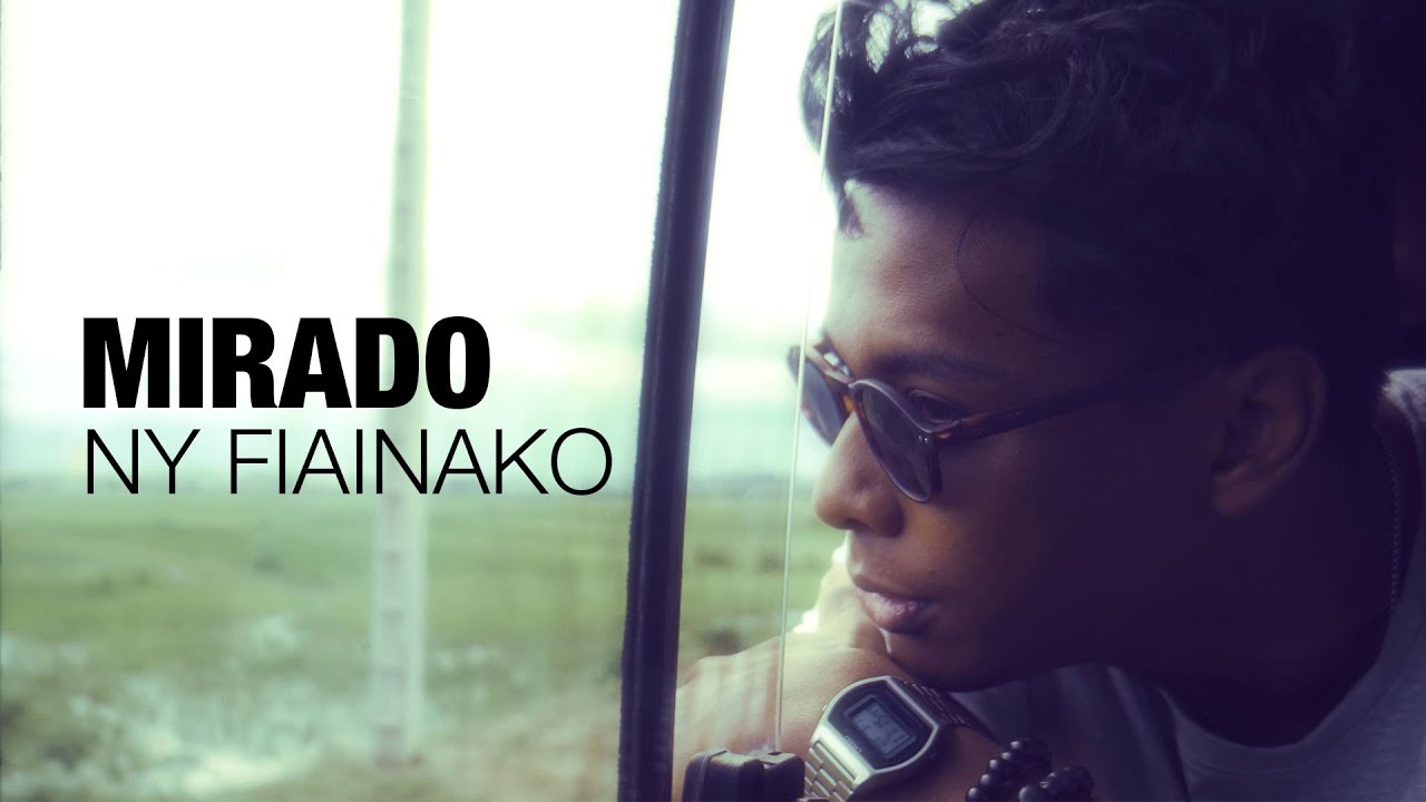 Mirado - Ny Fiainako (Official Video)