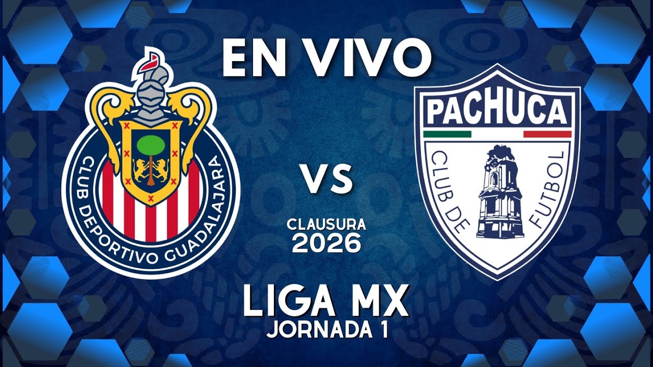 CHIVAS VS PACHUCA EN VIVO 🔥 JORNADA 1 CLAUSURA 2026 | #chivas  #pachuca  #ligamx  #envivo
