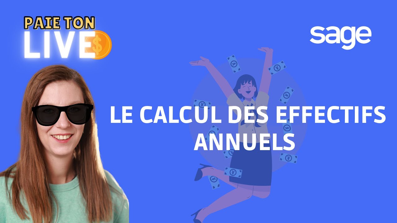 Paie - Calcul des effectifs annuels