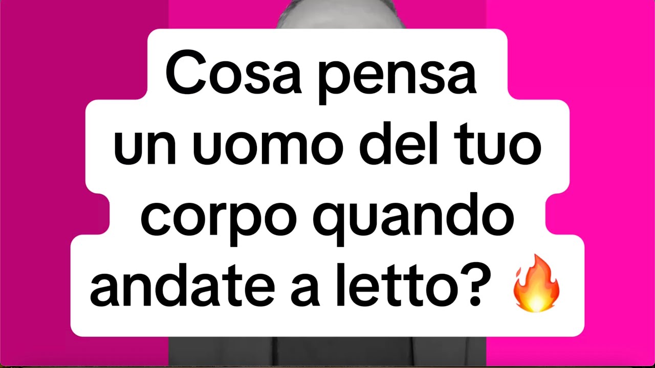COSA PENSA DAVVERO UN UOMO DEL TUO CORPO?