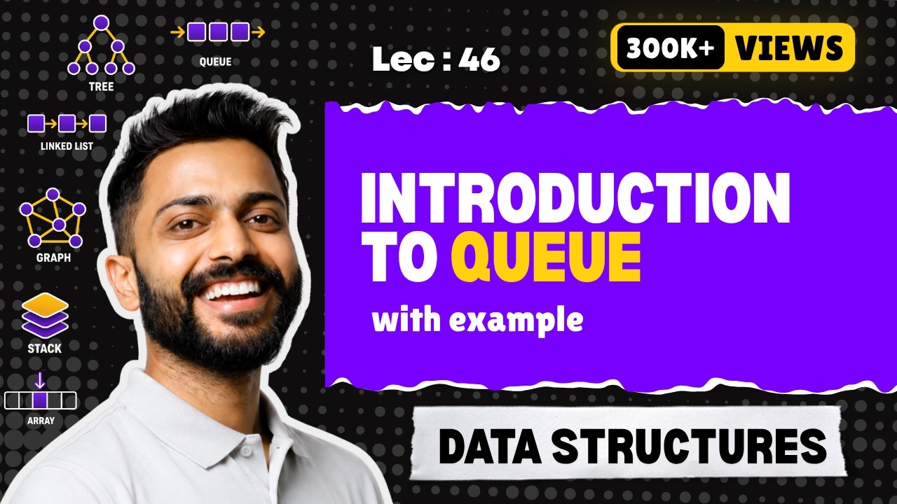 Lec-46: Introduction to Queue Data structure with real life example | Data Structure #queue