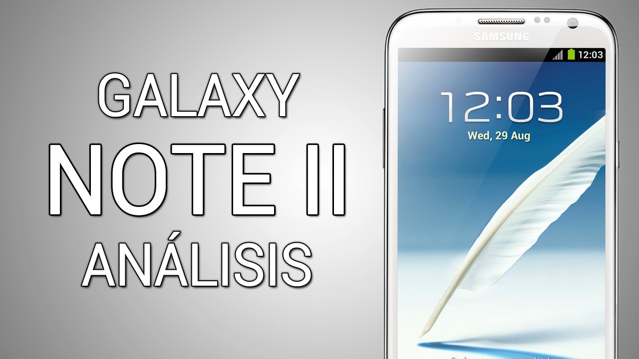 [Análisis] Samsung Galaxy Note II
