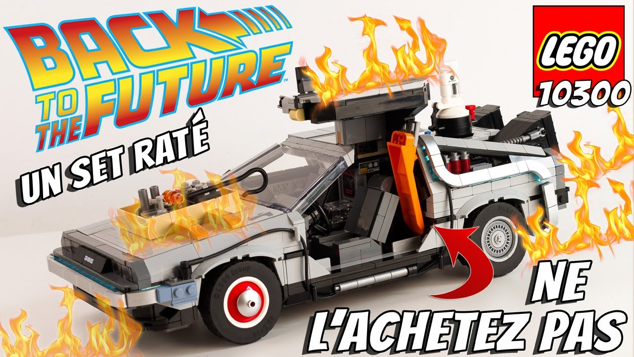 LEGO DELOREAN 10300 Retour vers le futur Ne l'achetez pas Un set raté indigne de la licence