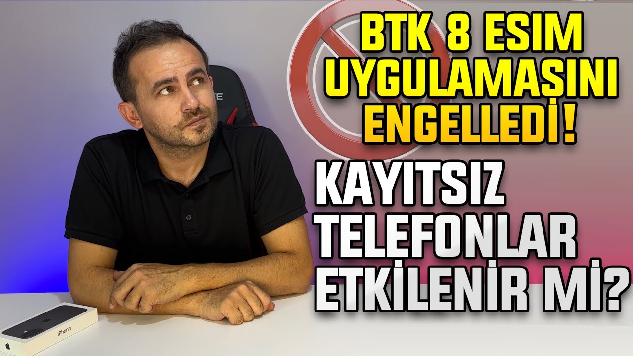 eSIM Uygulamalarına Erişim Engeli | Yurtdışı Kayıtsız Kullanılan Telefonlar Etkilenir mi?