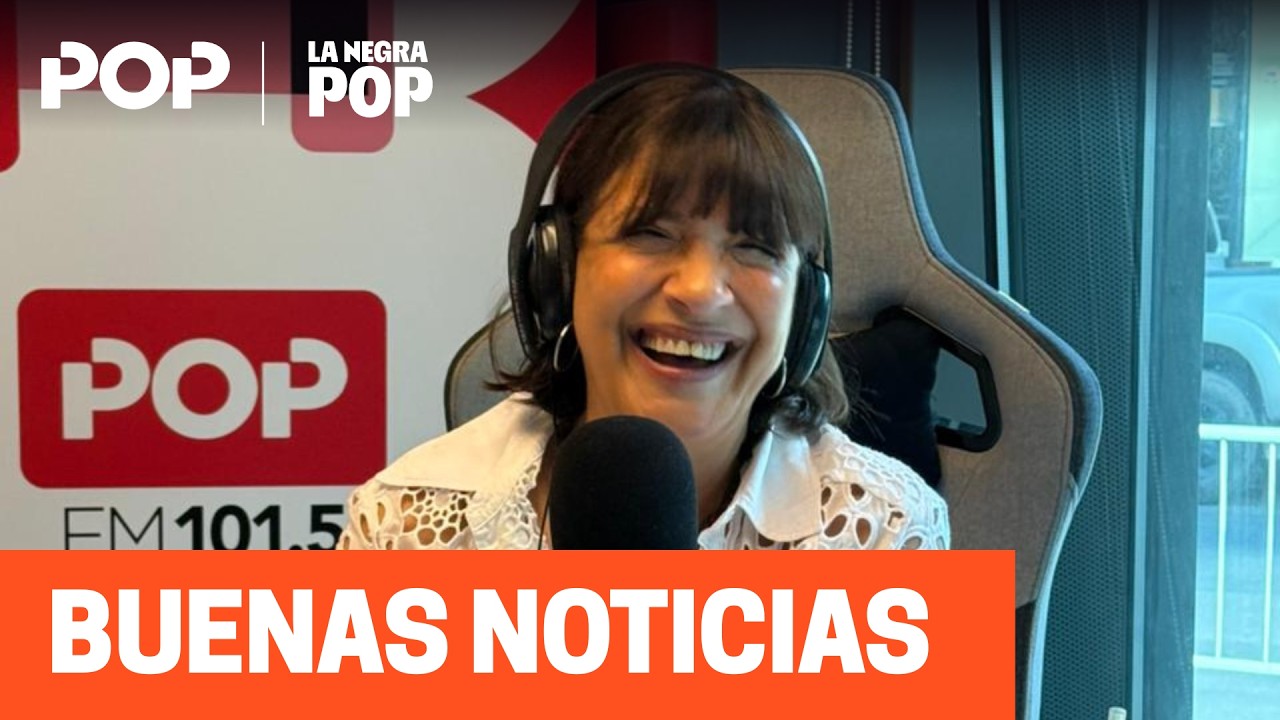 Las BUENAS NOTICIAS de la SEMANA | #LaNegraPop