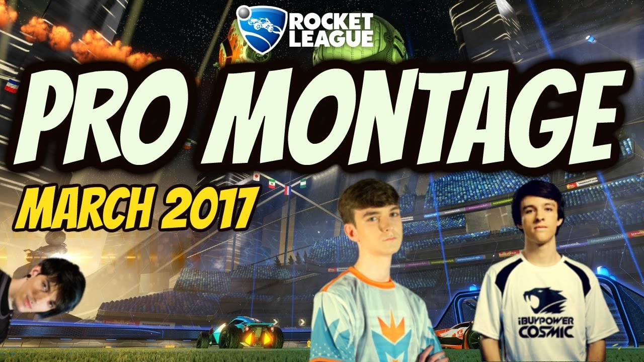 BEST OF ROCKET LEAGUE - PRO Montage (March 2017)