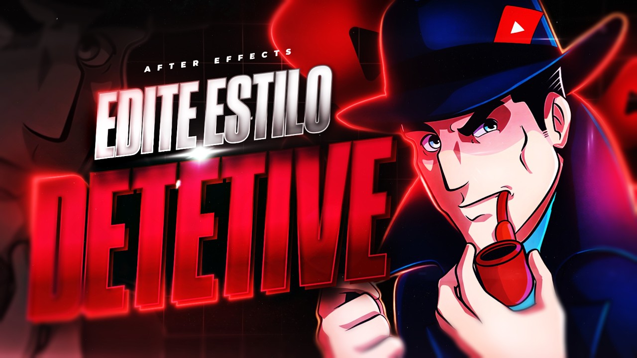 Aprenda a EDIÇÃO VICIANTE do DETETIVE YOUTUBER no After Effects
