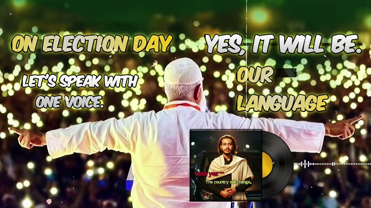 Vote yes - it will change the country || English Version || Daripalla New Songs | Jamaat E Islami 