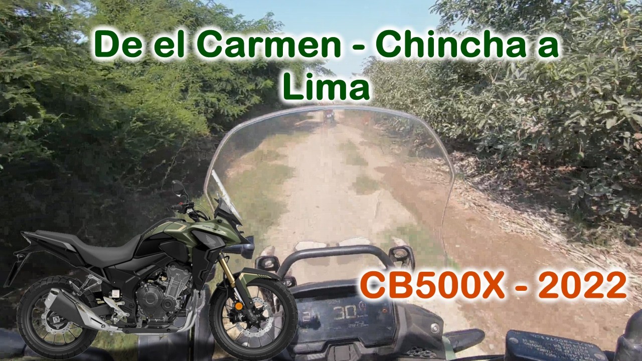 De El Carmen - Lima en moto | CB500X 2022 | #hondaadventure #hondamotorcycles #rutas_del_peru