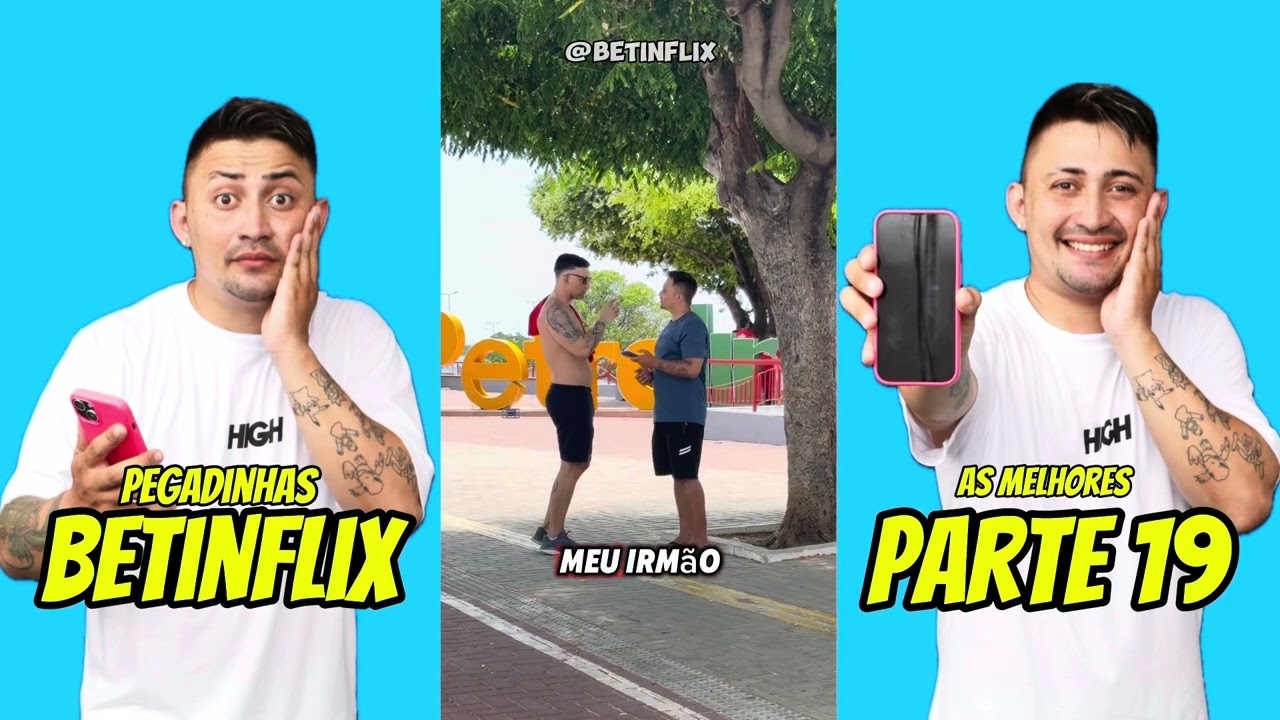 Betinflix pegadinhas parte 19