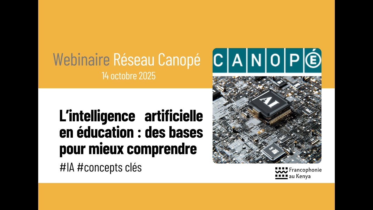 Webinaire Réseau Canopé : l'intelligence artificielle en éducation, des bases pour mieux comprendre