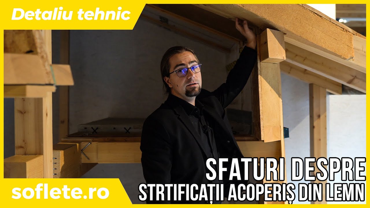 Un detaliu tehnic: stratificații și etanșare acoperiș cu structură lemn