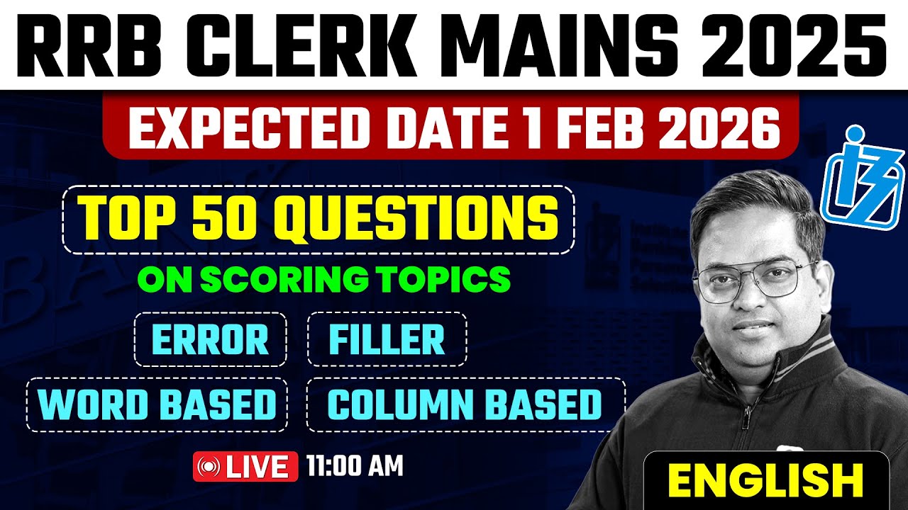 RRB Clerk Mains 2025  English | Error, Filler, Word/Column Based | Top 50 Most Expected Questions🔥