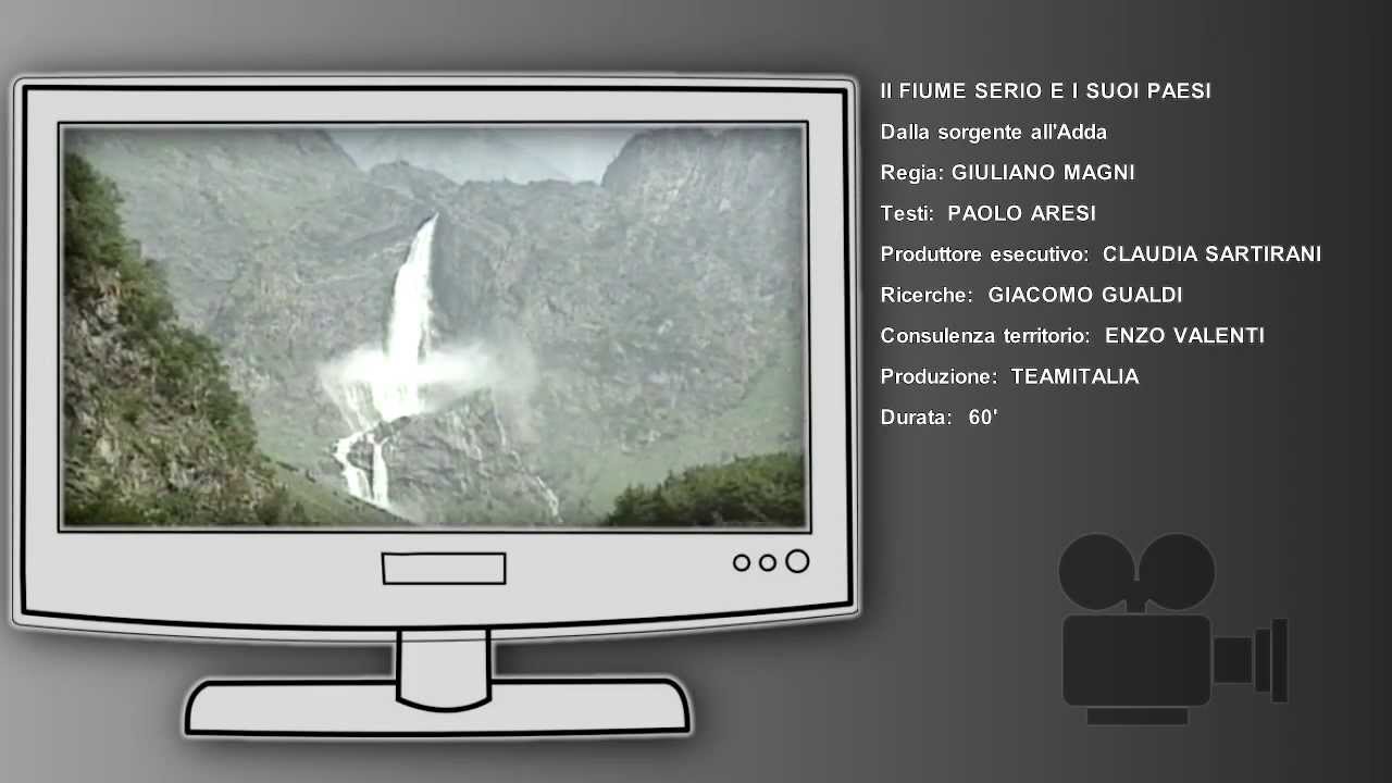 Il fiume Serio e i suoi paesi - Dalla sorgente all'Adda