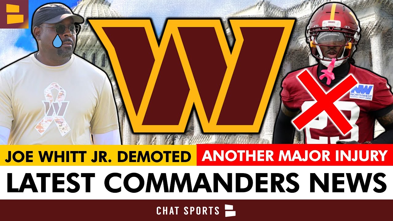 Commanders News: Dan Quinn DEMOTES Joe Whitt Jr. + ANOTHER Season-Ending Injury To A Key Starter