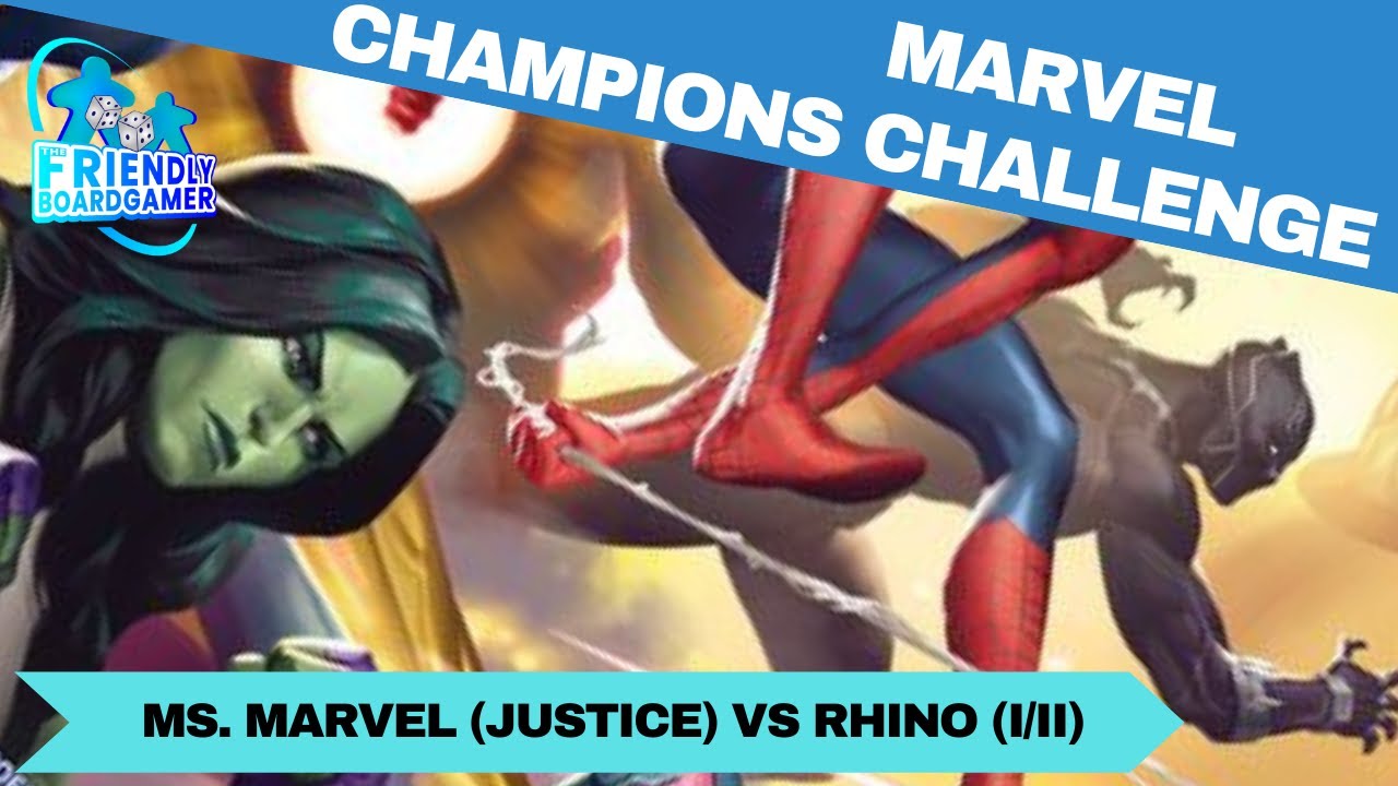 Marvel Champions (Challenge) - Ms. Marvel vs. Rhino