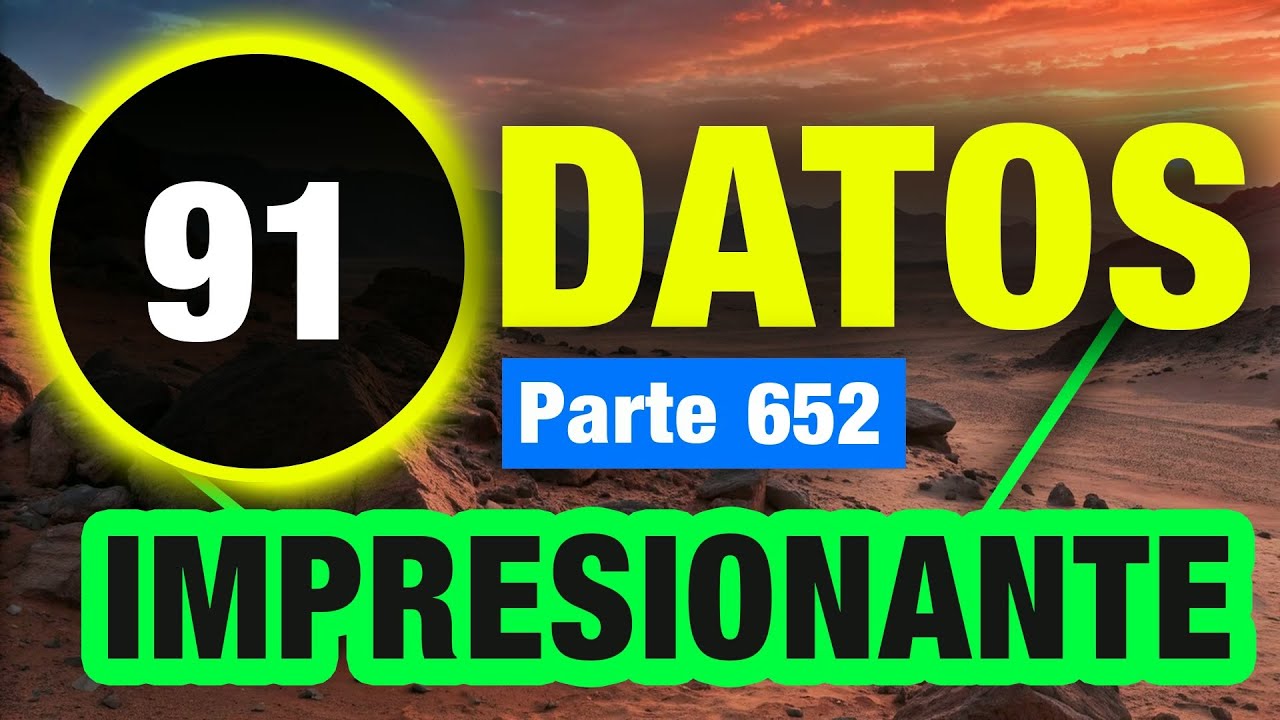 91 Datos Inesperados Que Te Harán Más Inteligente