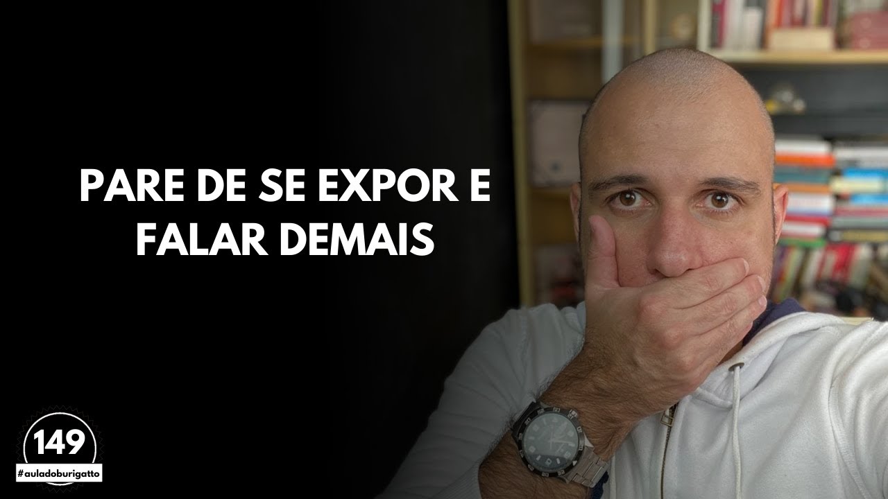 PARE de Se Expor e Falar DEMAIS | 